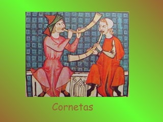 Cornetas
 