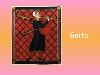 Gaita
 