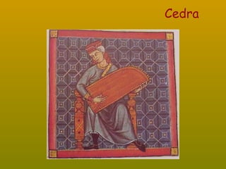 Cedra
 