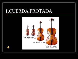 1.CUERDA FROTADA 