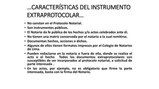 Acta Instrument los instrumentos públicos extra protocolares, actas y certificaciones.pptx