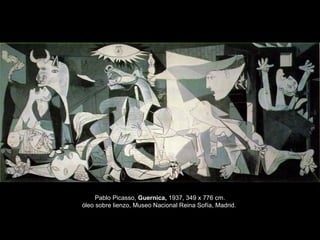 Pablo Picasso, Guernica, 1937, 349 x 776 cm.
óleo sobre lienzo, Museo Nacional Reina Sofía, Madrid.
 