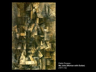 Pablo Picasso .
Ma Jolie (Woman with Guitar)
(1911-12)
 