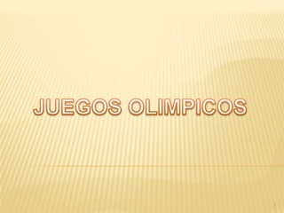 JUEGOS OLIMPICOS 1 