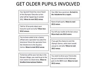 GET OLDER PUPILS INVOLVED
 