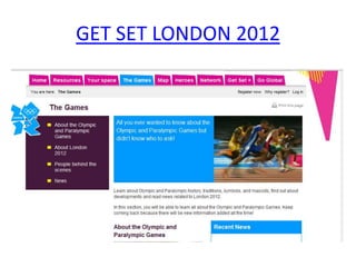 GET SET LONDON 2012
 