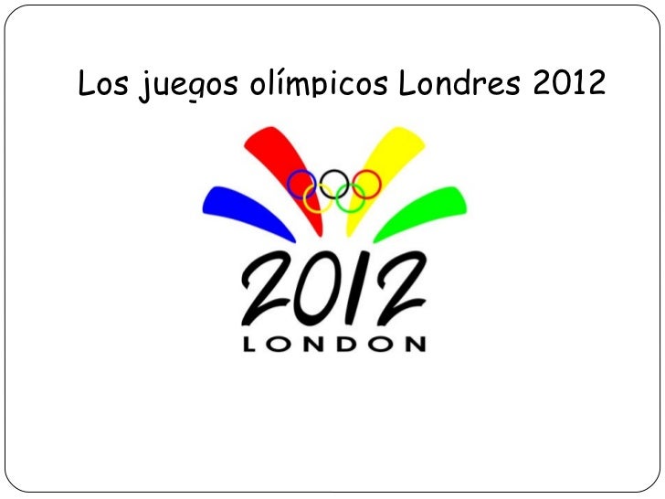 Los juegos olímpicos londres 2012