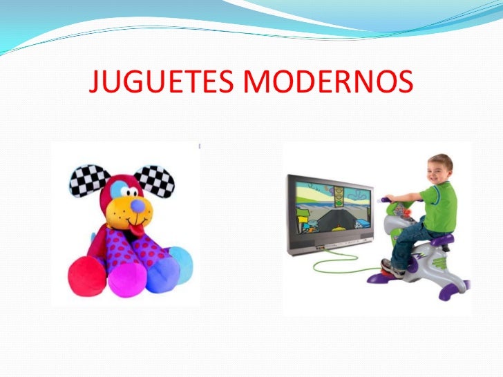 juguetes antiguos y modernos
