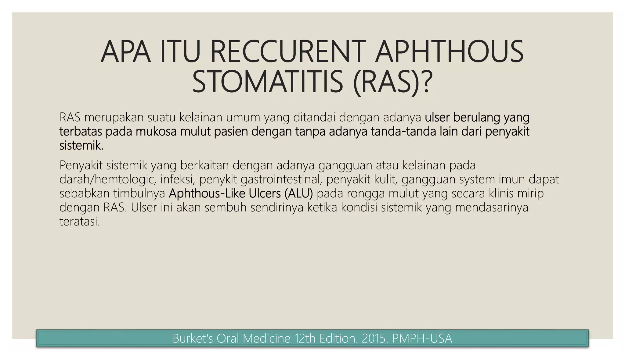 Major Ras Reccurent Aphthous Stomatitis (RAS) / Stomatitis Aftosa Rekuren | PPTX