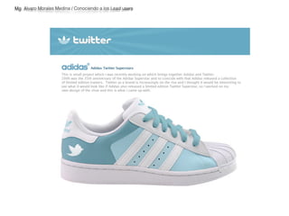 Mg. Alvaro Morales Medina / Conociendo a los Lead users 
 