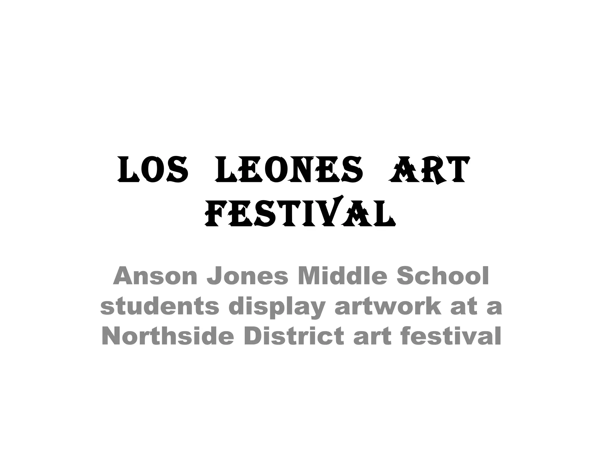 Los leones art festival PPT