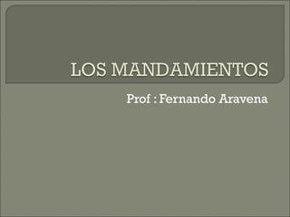 Prof : Fernando Aravena 
