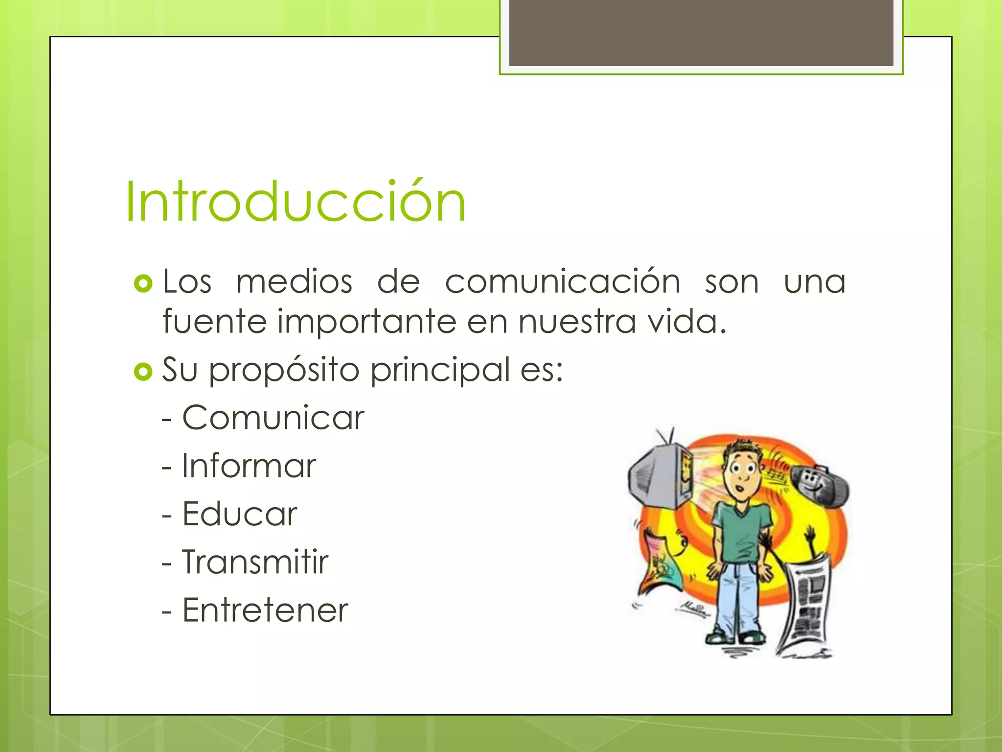 Los medios de comunicación y su influencia en la sociedad | PPTX