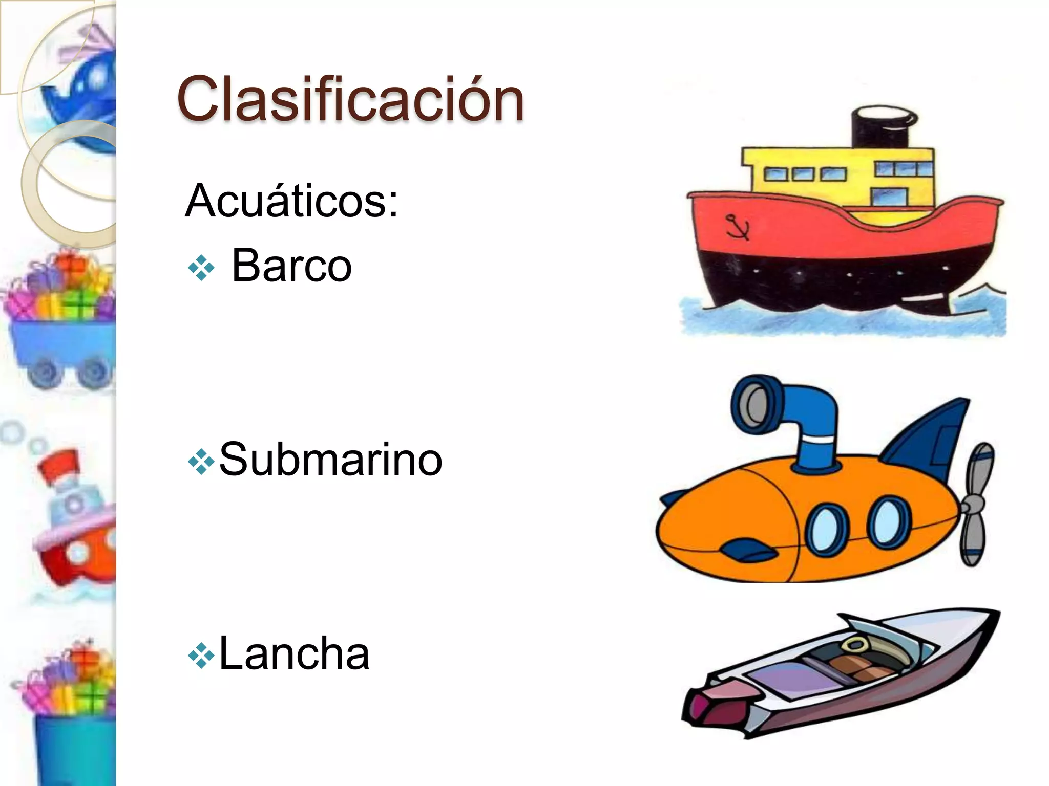 Los medios de transporte