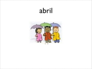 abril
 