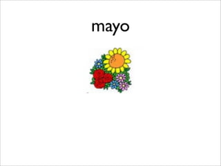 mayo
 