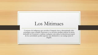 Los Mitimaes.1.pptx