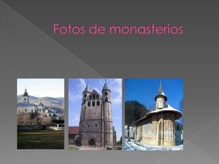 Fotos de monasterios