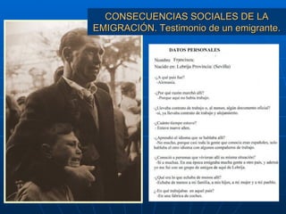 CONSECUENCIAS SOCIALES DE LA EMIGRACIÓN. Testimonio de un emigrante. 