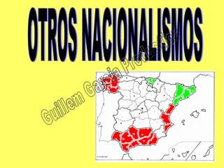 OTROS NACIONALISMOS Guillem Garcia Production 
