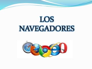 LOS
NAVEGADORES
 