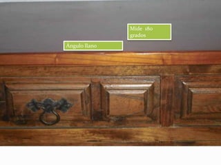 Ángulo llano
Mide 180
grados