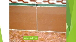 Opuestos por el vértice
Consecutivos
 