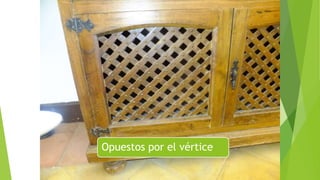 Opuestos por el vértice
 