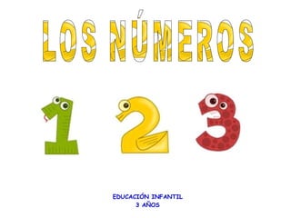 EDUCACIÓN INFANTIL
3 AÑOS