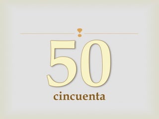 
cincuenta