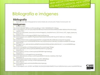 Bibliografía e imágenesBibliografíaManovich, Lev. 2005. El lenguaje de los nuevos medios de comunicación. Paidos Comunicación 163. ImágenesPortada e índice: http://www.wallpaper1080hd.com/Picture/allimg/c110421/1303343924L4P-51203.jpghttp://1.bp.blogspot.com/-wP1pdcohUDU/Tbd-8lHOMuI/AAAAAAAAAAM/wIFRdNomwE8/s1600/red-informatica2.jpgLogotipo UOC:http://www.uoc.edu/portal/_resources/common/imatges/la_universitat/marca_UOC/marca_UOC_negre_paper.pngDiapositiva 6:  http://blogvecindad.com/imagenes/2009/01/HexColorPicker.pnghttp://3.bp.blogspot.com/_8sdRZHCYffg/SxGkdYN6r5I/AAAAAAAAAsU/MB17SLpeX-E/s1600/color_hex400.jpgDiapositiva 7:http://oddanchatram.in/wp-content/uploads/2010/11/angesh-films-film-distribution-production-house.jpghttp://4.bp.blogspot.com/-AJrPWHXl9X8/TWcR6mYwZCI/AAAAAAAAAiY/U6jVsqKCCio/s400/notas%2Bmusicales.jpgDiapositiva 8:http://lh3.ggpht.com/_rI46TcQsmNk/ScxsXD8WPhI/AAAAAAAANfQ/LqfO4W-b5WI/GALAXY_1.5_thumb%5B3%5D.jpgDiapositiva 9:http://www.monografias.com/trabajos34/microsoft-access/Image1744.jpghttp://www.artecreativo.net/oy/uploads/2009/04/predictiva-google.jpgDiapositiva 10:http://www.pixeros.com/wp-content/uploads/2009/08/image-resize.jpgDiapositiva 11:http://inetprograms.co.in/images/home_banner2.jpghttp://mercadeonetwork.com/wp-content/uploads/2010/12/email_marketing-150x150.gifDiapositiva 12:http://fotografiaprincipiantes.files.wordpress.com/2011/08/bk8.jpghttp://www.definicionabc.com/wp-content/uploads/links.gifDiap.ositiva13:http://www.guillermoluijk.com/tutorial/shiftlens/skyscraper.jpgDiapositiva 14:http://1.bp.blogspot.com/_ASV0Ih7-qlU/TIFjhjR_ShI/AAAAAAAAABM/WeREOF1NJwI/s1600/Informatica_para_todos%5B1%5D.jpg