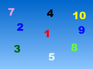 7       4   10
    2        9
        1
3           8
        5
 