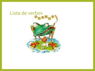 Lista de verbos
 