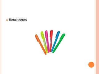  Rotuladores
