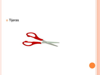  Tijeras