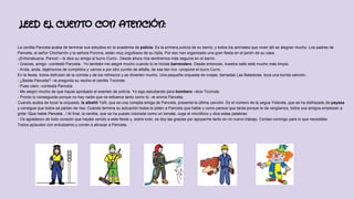 LEED EL CUENTO CON ATENCIÓN:
La cerdita Panceta acaba de terminar sus estudios en la academia de policía. Es la primera policía de su barrio, y todos los animales que viven allí se alegran mucho. Los padres de
Panceta, el señor Chicharrón y la señora Porcina, están muy orgullosos de su hijita. Por eso han organizado una gran fiesta en el jardín de su casa.
-¡Enhorabuena, Pance! – le dice su amigo el burro Curro-. Desde ahora nos sentiremos más seguros en el barrio.
- Gracias, amigo –contestó Panceta-. Yo también me alegré mucho cuando tú te hiciste barrendero. Desde entonces, nuestra calle está mucho más limpia.
- Anda, anda, dejémonos de cumplidos y vamos a por otro zumito de alfalfa, de ese tan rico –propone el burro Curro.
En la fiesta, todos disfrutan de la comida y de los refrescos y se divierten mucho. Una pequeña orquesta de ovejas, llamadas Las Baladoras, toca una bonita canción.
- ¿Bailas Panceta? –le pregunta su vecino el cerdito Tocinote.
- Pues claro –contesta Panceta.
- Me alegro mucho de que hayas aprobado el examen de policía. Yo sigo estudiando para bombero –dice Tocinote.
- Pronto lo conseguirás porque no hay nadie que se esfuerce tanto como tú –le anima Panceta.
Cuando acaba de tocar la orquesta, la albañil Toñi, que es una conejita amiga de Panceta, presenta la última canción. Es el número de la yegua Yolanda, que se ha disfrazado de payasa
y consigue que todos se partan de risa. Cuando termina su actuación todos le piden a Panceta que hable y como parece que tarda porque le da vergüenza, todos sus amigos empiezan a
gritar !Que hable Panceta...! Al final, la cerdita, que se ha puesto colorada como un tomate, coge el micrófono y dice estas palabras:
- Os agradezco de todo corazón que hayáis venido a esta fiesta y, sobre todo, os doy las gracias por apoyarme tanto en mi nuevo trabajo. Contad conmigo para lo que necesitéis.
Todos aplauden con entusiasmo y corren a abrazar a Panceta.

 