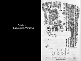 Estela no. 1La Mojarra, Veracruz