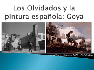 Niños en el campo 1777-1785 de Goya
 