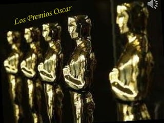 Los Premios Oscar
 