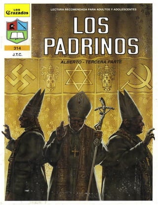 Los Padrinos - Serie Alberto de Chick Publications. 3era. Parte.