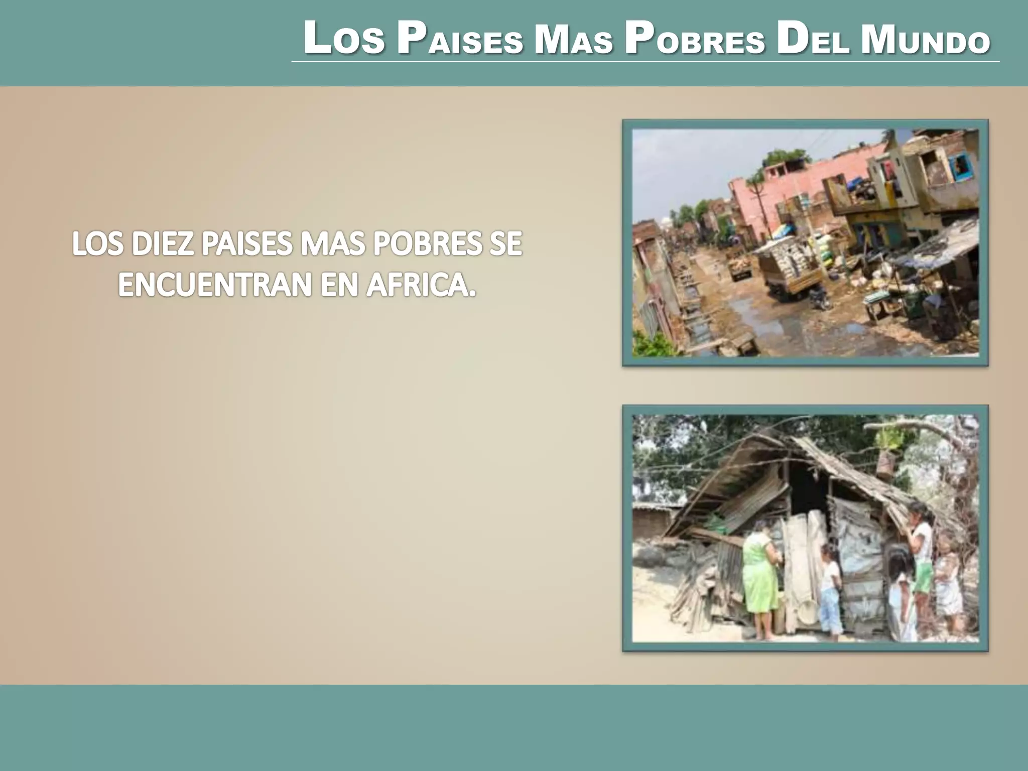 Los paises mas pobres del mundo | PPTX | Economy | Business and Finance