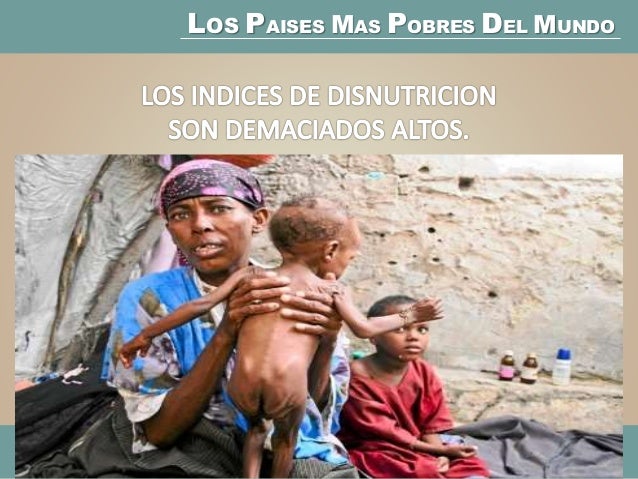 Los Paises Mas Pobres Del Mundo