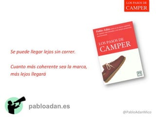 Marketingdyas: Los pasos de camper ceu