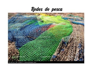 Redes de pesca
 