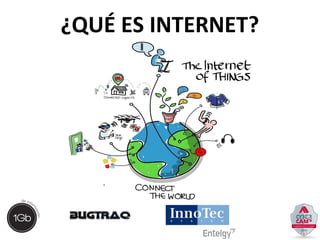 ¿QUÉ ES INTERNET? 
 