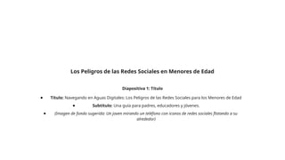 Los Peligros de las Redes Sociales en Menores.pptx
