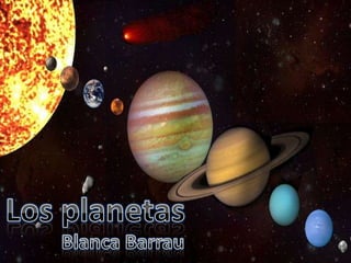 Los planetas Blanca Barrau 