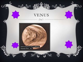 VENUS 
 