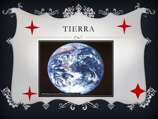 TIERRA 
 