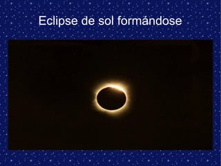 Eclipse de sol formándose
 